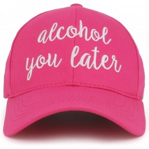 Baseball Caps Alcohol You Later Cursive Letterings Embroidered Baseball Cap - Hot Pink White - C018DQT5K95 $22.70