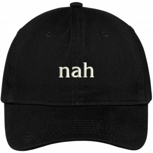 Baseball Caps Nah Embroidered Brushed Cotton Dad Hat Cap - Black - CD17YHUSI9O $17.92