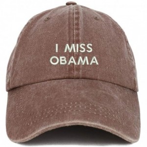 Baseball Caps I Miss Obama Embroidered Pigment Dyed Cotton Baseball Cap - Chocolate - CY18SW885CZ $35.68