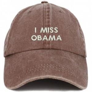 Baseball Caps I Miss Obama Embroidered Pigment Dyed Cotton Baseball Cap - Chocolate - CY18SW885CZ $22.59