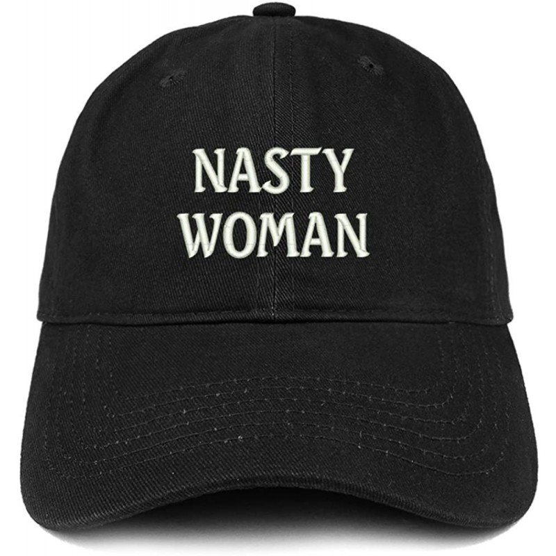 Baseball Caps Nasty Woman Embroidered Low Profile Adjustable Cap Dad Hat - Black - C512NYPZZ9Z $22.12