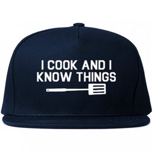 Baseball Caps I Cook and I Know Things Chef Mens Snapback Hat - CN18EKSEGMZ $23.75