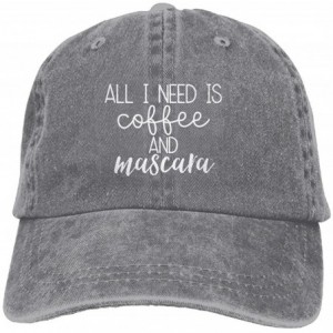 Sun Hats All I Need is Coffee and Mascara 1 Classic Baseball Cap Unisex Adult Cowboy Hats - Ash - CE18077WCY6 $27.34