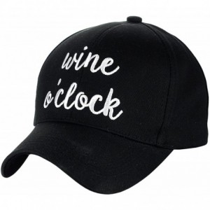 Baseball Caps Women's Embroidered Quote Adjustable Cotton Baseball Cap- Wine o'clock- Black - C8180QC4A6R $12.03